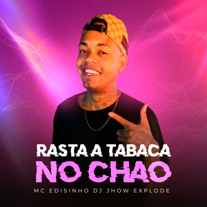 Rasta a Tabaca no Chão