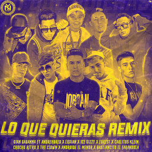 Lo Que Quieras (Remix)