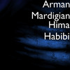 Arman Mardigian - Hima Habibi