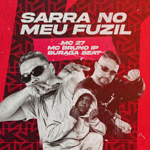 Sarra no Meu Fuzil