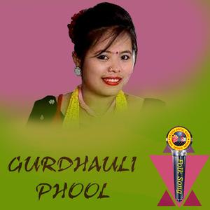 Gurdhauli Phool (feat. Muna Thapa Magar & Sarad Ghale)