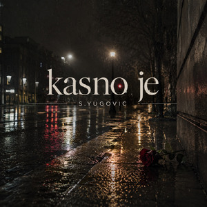 Kasno je