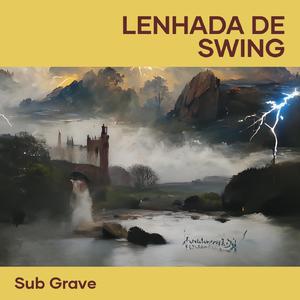 Lenhada de Swing