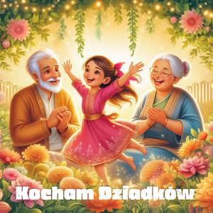 Kocham dziadków