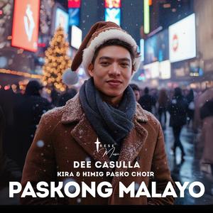 Paskong Malayo (feat. Kira & Himig Pasko Choir)