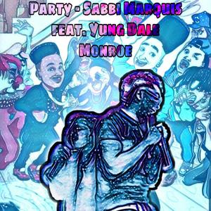 Party (feat. Yung Dale Monroe)