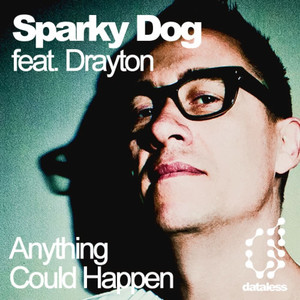 Anything Could Happen (Original Extended Mix)