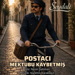 Postacı Mektubu Kaybetmiş (feat. Seydali)
