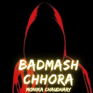 Badmash Chhora