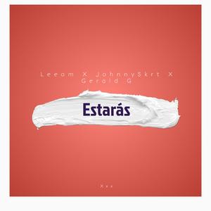 Estarás (feat. JohnnySkrt, GeraldG)