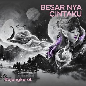 Besar nya cintaku