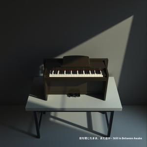 目を閉じたまま、まだ途中 – Still In Between Awake