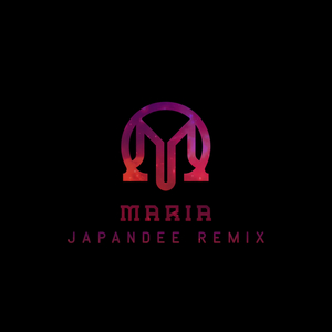 MARIA (REMIX)