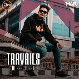 Travails (Tropical Hard EDM)