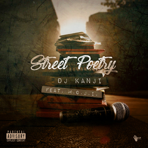 Street Poetry (feat. M.O.J.I.)