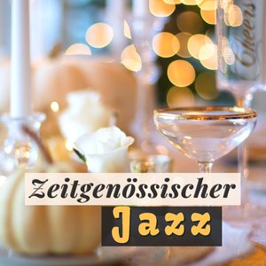 Zeitgenössischer Jazz