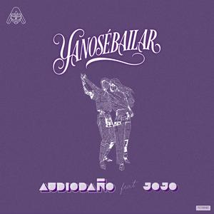 Yanosébailar (feat. JoJo)