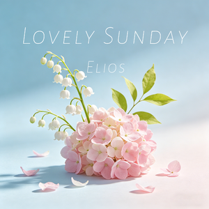 Lovely Sunday(假日晨光)