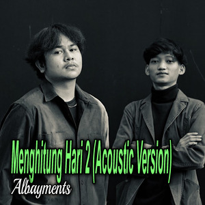 Menghitung Hari 2 (Acoustic Version)