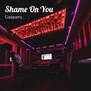 Shame on You