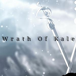 WRATH OF KALE