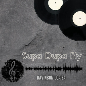 Supa Dupa Fly