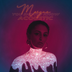 You Should Know (Acoustic)