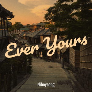 Ever Yours