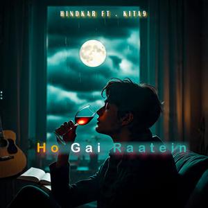 Ho Gai Raatein (feat. Kita9)