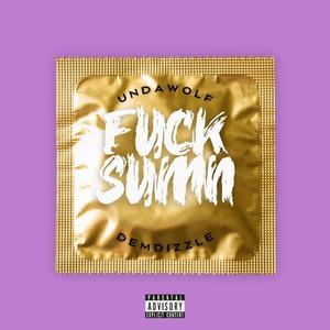 F**k Sumn