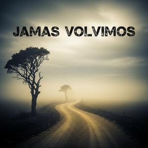 Jamas volvimos