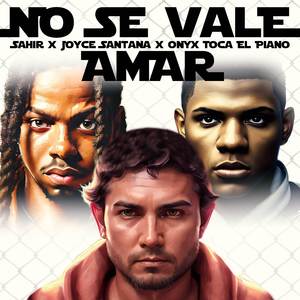 No Se Vale Amar
