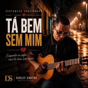 Tá Bem Sem Mim