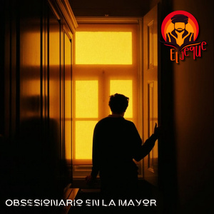 Obsesionario en La Mayor