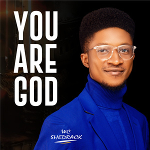 YOU ARE GOD