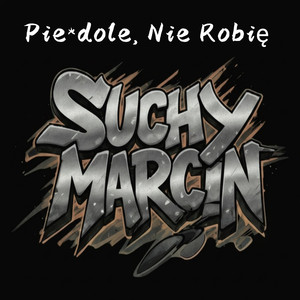 Pie*dole, Nie robię