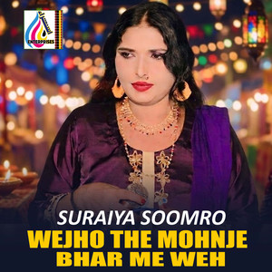Wejho The Mohnje Bhar Me Weh