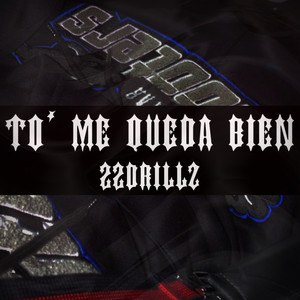 To’ Me Queda Bien