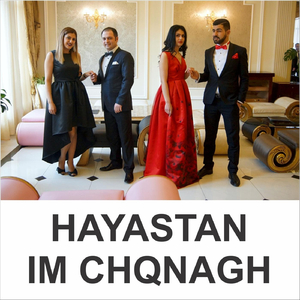 Hayastan Im Chqnaգհ