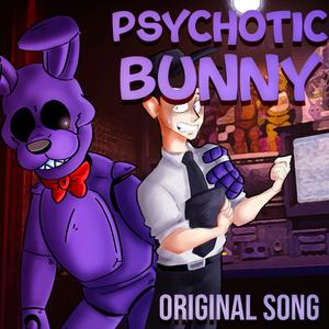 Psychotic Bunny (feat. Alainamates)