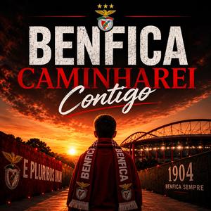 Benfica Caminharei Contigo