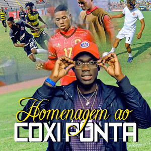 Homenagem ao Coxi Ponta