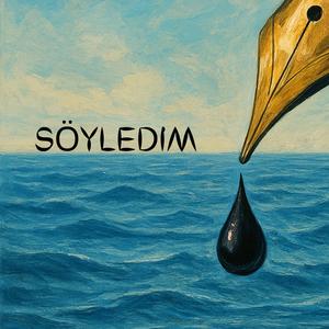 Söyledim