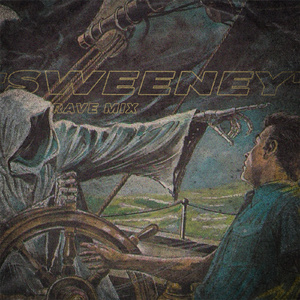 SWEENEY (RAVE MIX)