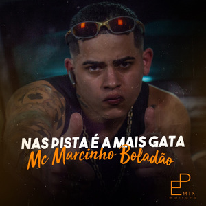 Nas Pista É a Mais Gata