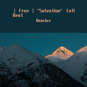 【Free】"Salvation" Lofi Beat