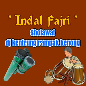 Sholawat Indal Fajri Dj Kentrung Rampak Kenong