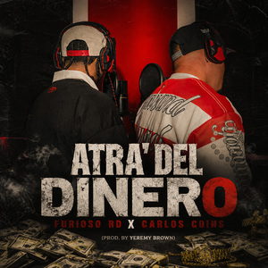 Atra' Del Dinero