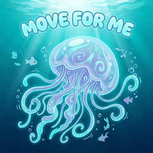 Move For Me
