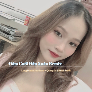 Đám Cưới Đầu Xuân (Remix)